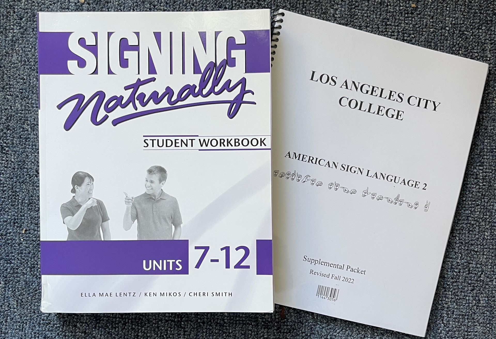 Signing Naturally Student Workbook (Units 7-12) + LACC Supplemental Packet for ASL 2