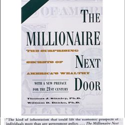 The millionaire next door The Surprising Secrets Of America's Wealthy Book