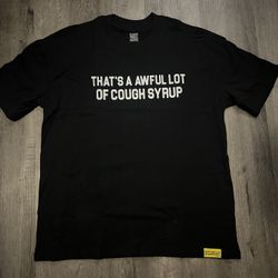That a Awfull Lot Of Cough Syrup 