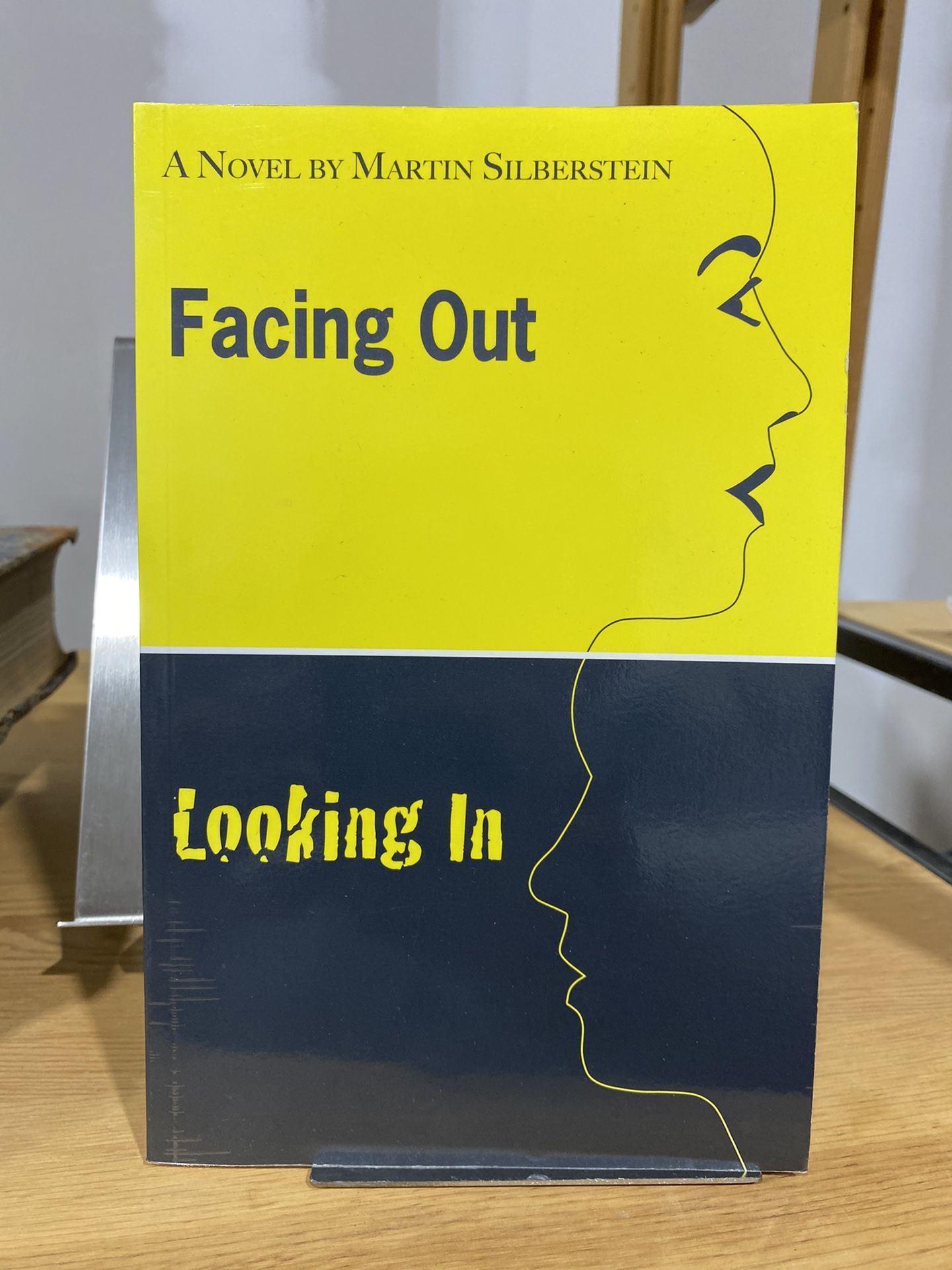 Book: Facing Out Looking in. Novel by Martin Silberstein