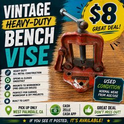 🔧 HEAVY-DUTY BENCH VISE — ONLY $8!