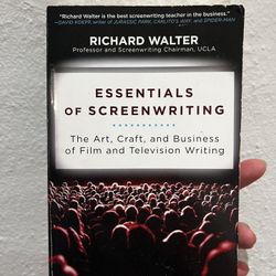 Essentials of Screenwriting: The Art, Craft, and Business of Film and Television Writing