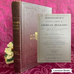 1909 Herringshaw’s National Library of American Biography Vol. II by Thomas William Herringshaw, Scarce Antique Book