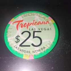 $25.00 Las Vegas Tropicana casino gaming chip
