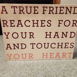 Friend Quote Sign