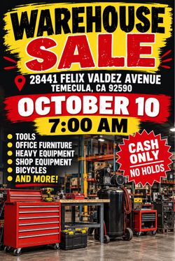 WAREHOUSE SALE – TEMECULA!