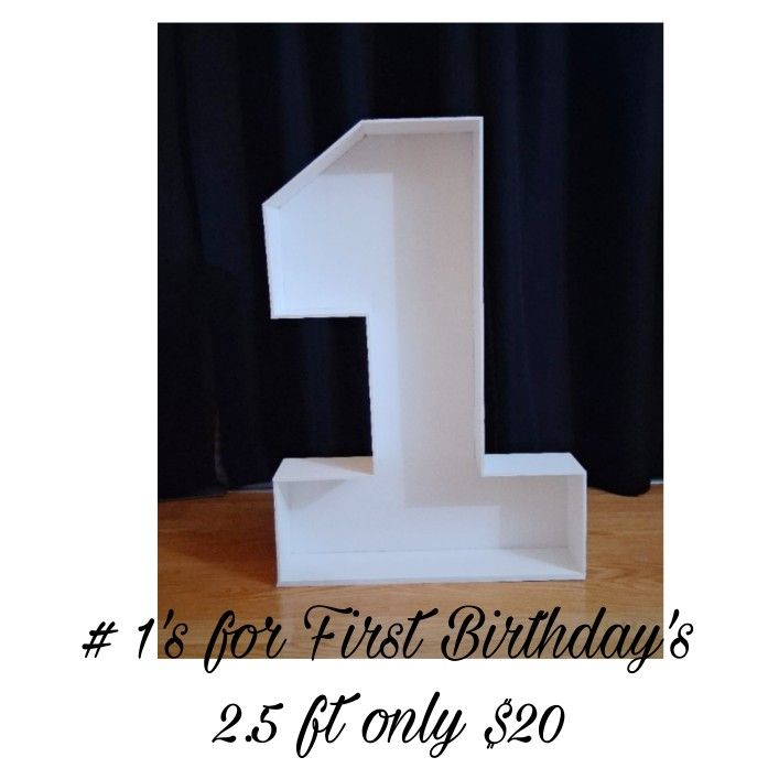 2.5 Ft Tall # 1's For First Birthday's Only $20