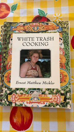 Spiral-bound Cookbook, White Trash Cooking By Ernest Matthew Mickler, Inscribed From 1987, Country, Southern Recipes