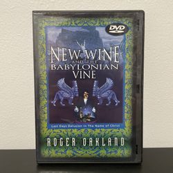 New Wine & The Babylonian Vine DVD Roger Oakland Religion Bible Christian 2004