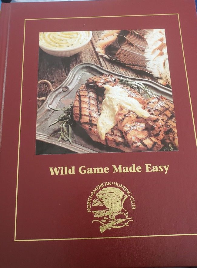 Wild Game Made Easy (North American Hunting Club)