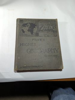 Frye's Higher Geography 1917