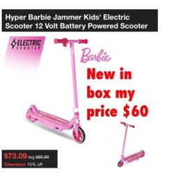 New in box kids electric Barbie scooter 12. V   $60 cash only pick up East Palmdale