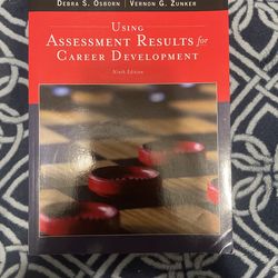 Using Assessment Results For Career Development 