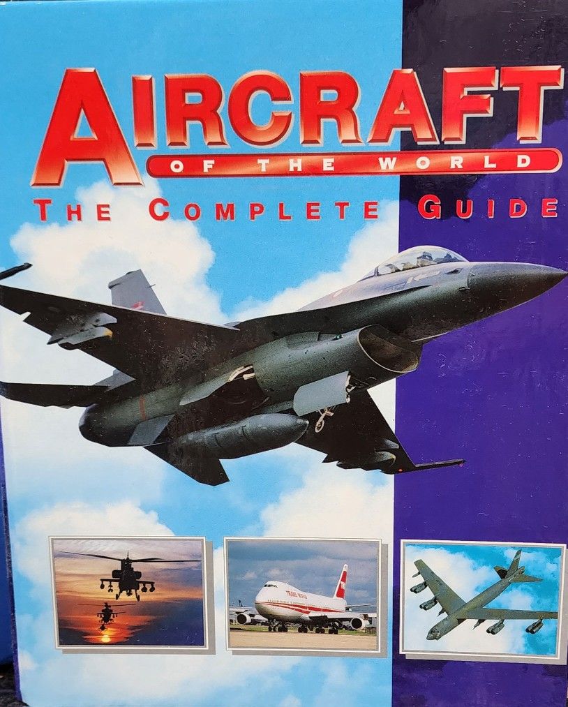 Aircraft Of The World - The Complete Guide 