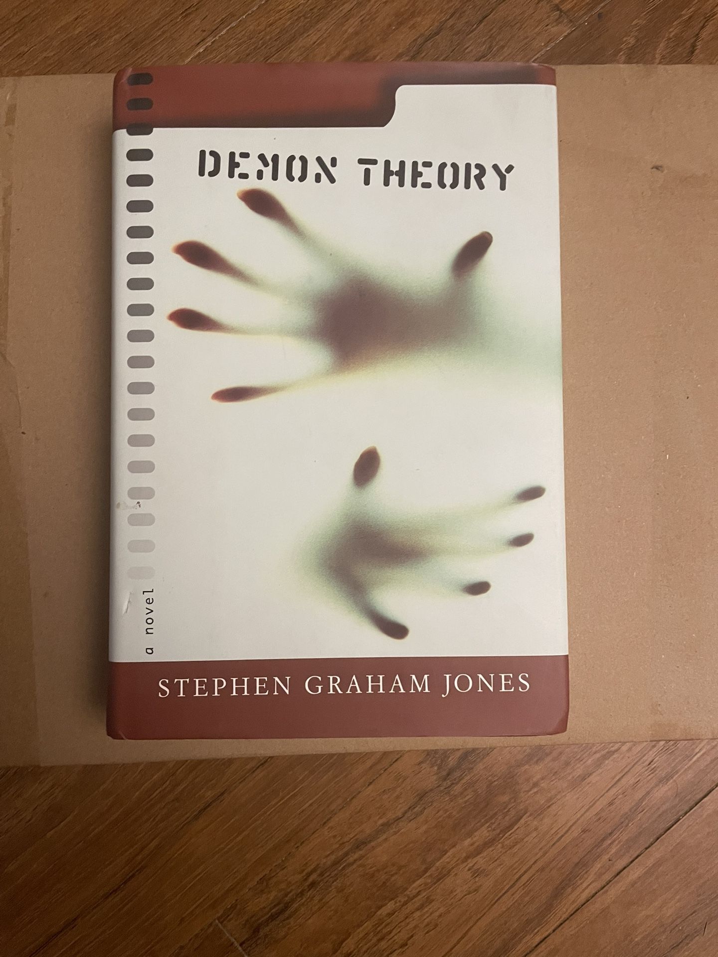 Demon Theory by Stephen Graham Jones Hardcover book