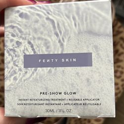 Fenty Skin PreShow Glow