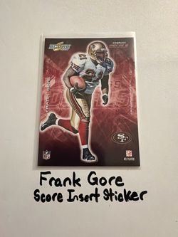 Frank Gore San Francisco 49ers All-Pro RB Score Short Print Insert Sticker.