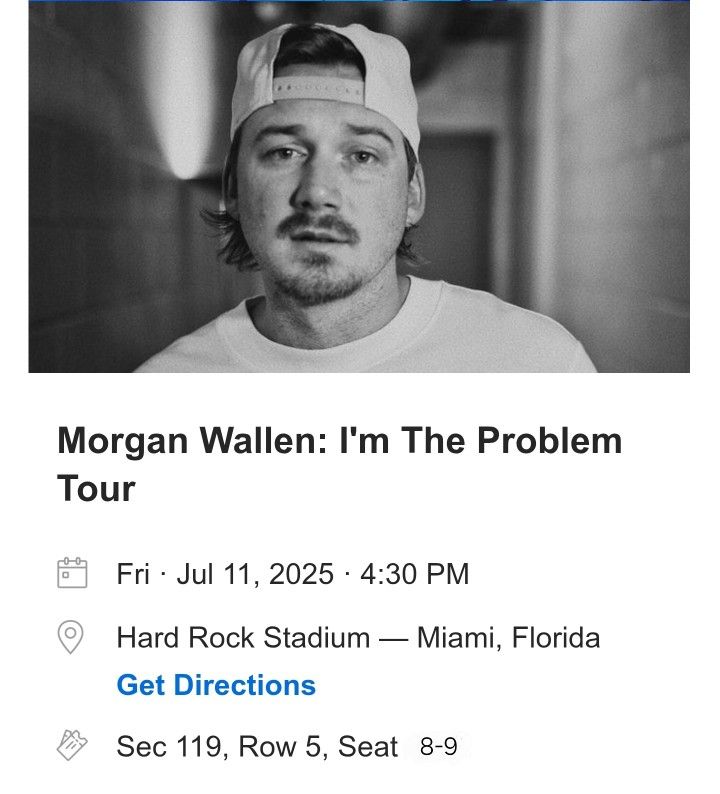 MORGAN WALLEN - (2) Tickets MIAMI Friday JULY 11