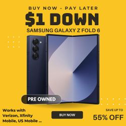 🚀 Unlock the Future with Samsung Galaxy Z Fold 6 5G 7.6" – Only $5 DOWN!