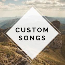 Custom Songs For Any Occasion