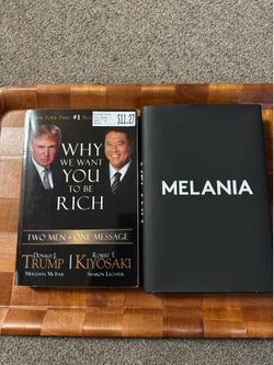 2 BOOKS. MELANIA. WHY WE WANT YOU TO  BE RICH