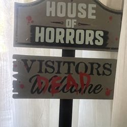 Halloween Signs - House Of Horrors