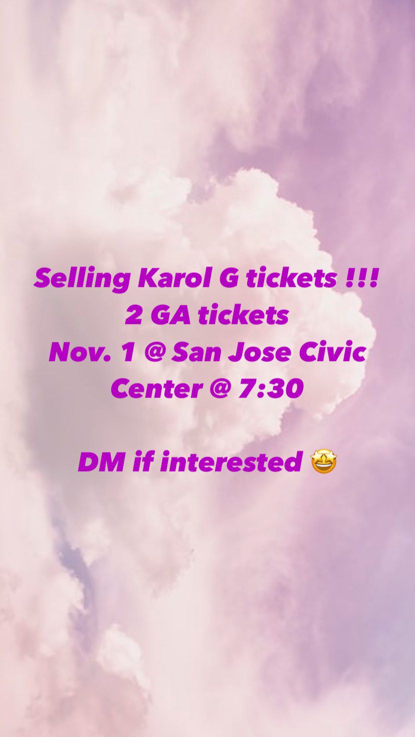 Selling 2 Karol G Tickets!!! 