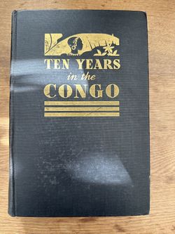 “10 Years In The Congo” Memoir Book 