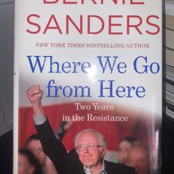Where We Go From Here By Bernie Sanders
