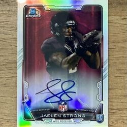 2015 Bowman Chrome JAELEN STRONG AUTO RC Refractor Texans 