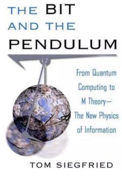 The Bit and the Pendulum by Tom Siegfried