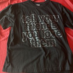 Tell Your Friends You Love Them T-Shirt