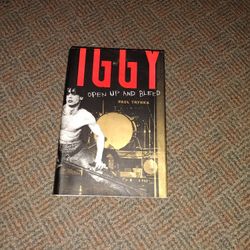 Iggy Pop : Open up and Bleed by Paul Trynka First Edition First Printing HC book