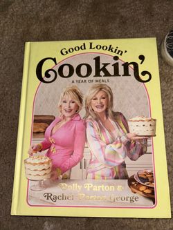 Cookbook: Good Lookin’ Cookin’ by Dolly and Rachel Parton
