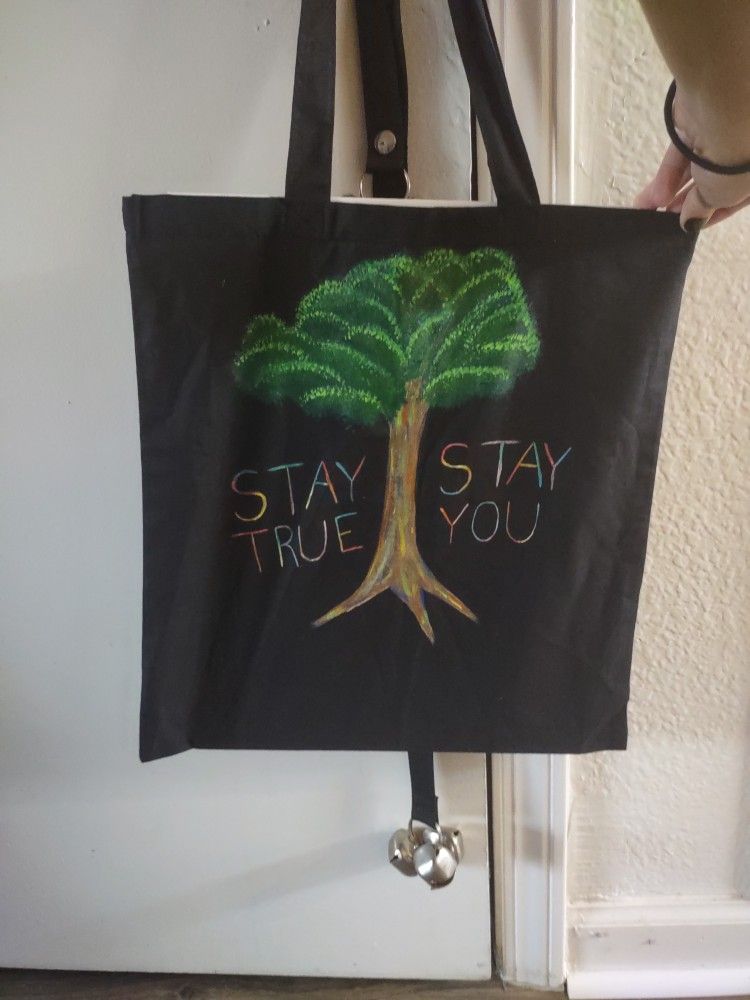 Stay True Stay You Tote Bag