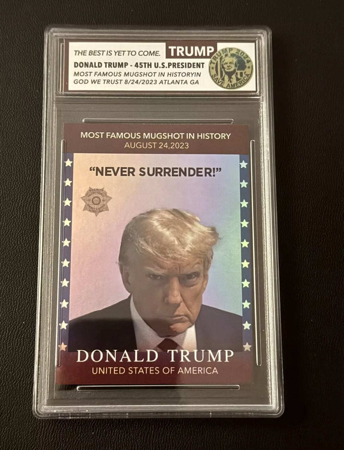 US 45th President Donald Trump Mugshot Paper Trading Card Never Surrender