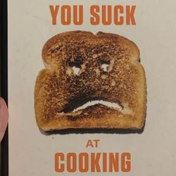 You Suck At Cooking Cookbook $10 OBO