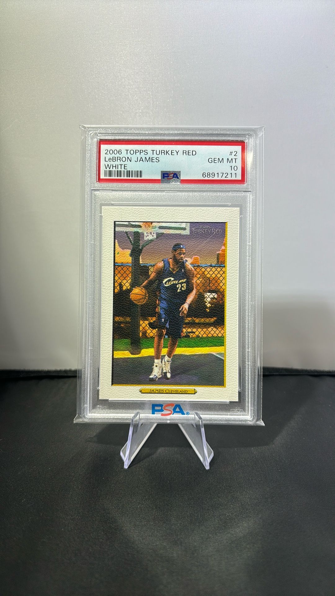 2006 LeBron James PSA 10 Topps Turkey Red