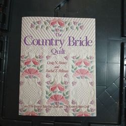 The  Country Bride Quilt Book