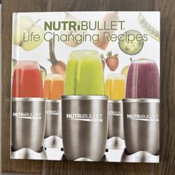 Nutri Bullet Life Changing Recipes