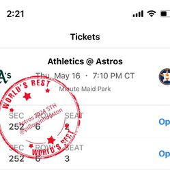 Astros vs Athletics 4th Game 5/16 Thursday 7:10pm Section 252 Row 6 Seat 2-3 Price Per Ticket