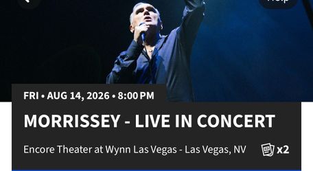 2 morrissey tickets in LV