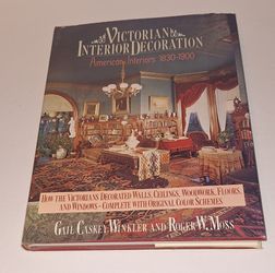 Victorian Interior Decoration: American Interiors, 1830–1900 Like-New Condition