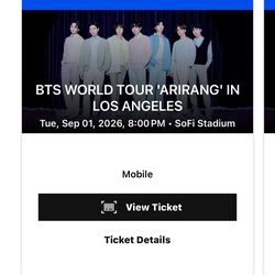 4x BTS WORLD TOUR 'ARIRANG' IN LOS ANGELES Tue, Sep 01, 2026, 8:00 PM • SoFi Stadium Concert Tickets