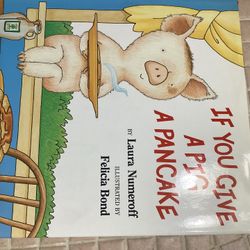 If You Give A Pig A Pancake, Children's Book, Baby Book