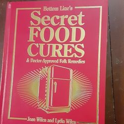 Secret Food Cures By Joan And Lydia Wilen