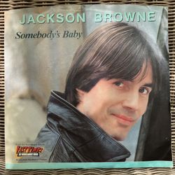 Jackson Browne “Somebody’s Baby” 7”