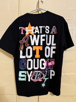 That's A Awful Lot of Cough Syrup Graphic Tee