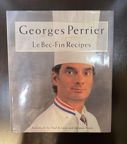 George Perrier Le Bec-Fin Recipes Cookbook New