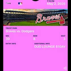 Dodgers VS ATL Ticket!!!